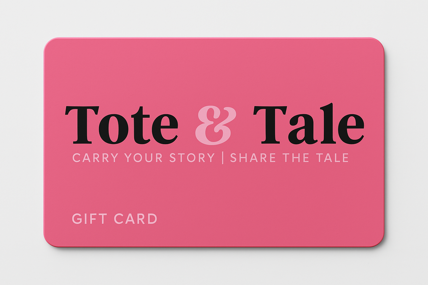 Tote & Tale Gift Card